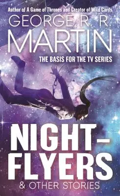 Nightflyers y otras historias - Nightflyers & Other Stories