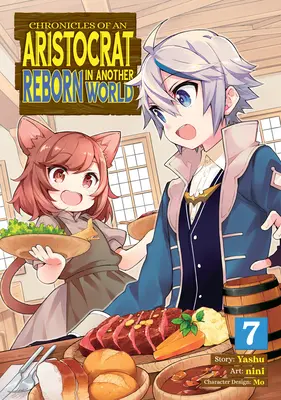 Crónicas de un aristócrata renacido en otro mundo (manga) Tomo 7 - Chronicles of an Aristocrat Reborn in Another World (Manga) Vol. 7