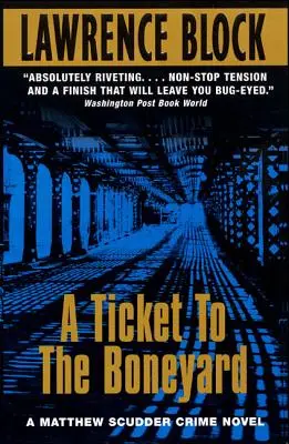 Un billete para el cementerio - A Ticket to the Boneyard