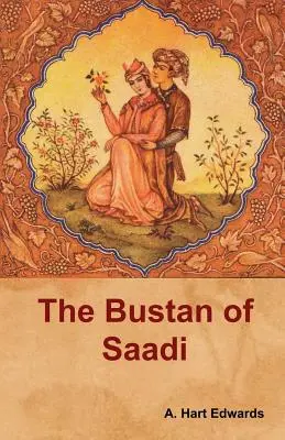 El Bustán de Saadi - The Bustan of Saadi
