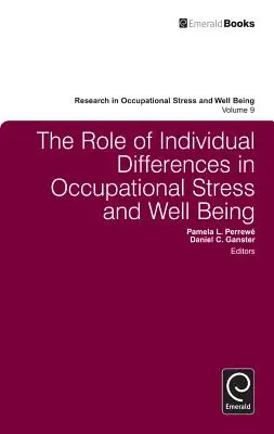 El papel de las diferencias individuales en el estrés laboral y el bienestar - The Role of Individual Differences in Occupational Stress and Well Being