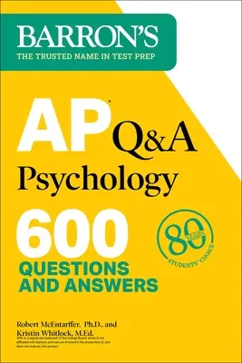 AP Q&A Psicología, Segunda Edición: 600 preguntas y respuestas - AP Q&A Psychology, Second Edition: 600 Questions and Answers