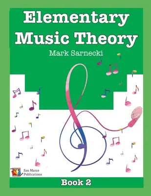 Teoría elemental de la música Libro 2 - Elementary Music Theory Book 2