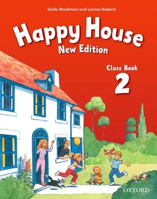 Happy House: 2 Nueva Edición: Libro de clase - Happy House: 2 New Edition: Class Book