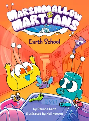 Marcianos de malvavisco: Escuela de la Tierra: (Novela gráfica) - Marshmallow Martians: Earth School: (A Graphic Novel)