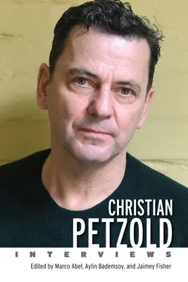 Christian Petzold: Entrevistas - Christian Petzold: Interviews