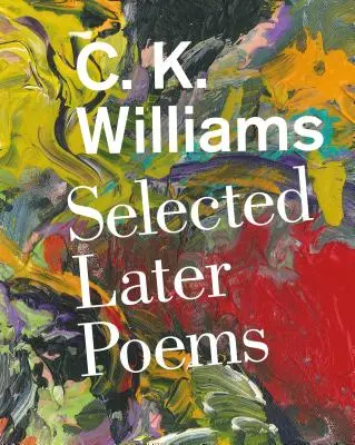 Selección de poemas posteriores: Selección de poemas posteriores - Selected Later Poems: Selected Later Poems