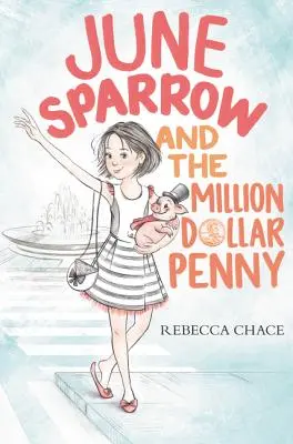 June Sparrow y la moneda de un millón de dólares - June Sparrow and the Million-Dollar Penny