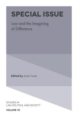 Número especial: El Derecho y la Imaginación de la Diferencia - Special Issue: Law and the Imagining of Difference