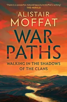 Senderos de guerra: Caminando a la sombra de los clanes - War Paths: Walking in the Shadows of the Clans