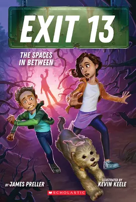 Los espacios intermedios (Exit 13, Libro 2) - The Spaces in Between (Exit 13, Book 2)