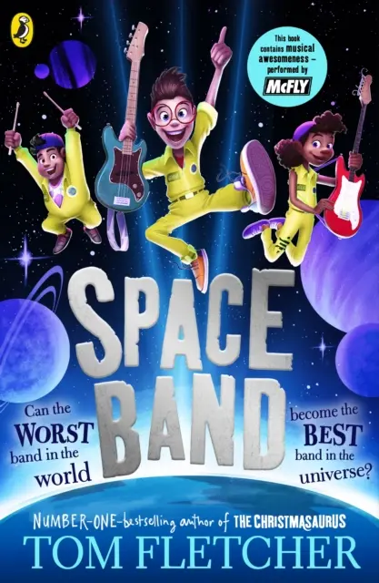 Space Band - La nueva aventura fuera de este mundo del autor número uno en ventas Tom Fletcher - Space Band - The out-of-this-world new adventure from the number-one-bestselling author Tom Fletcher