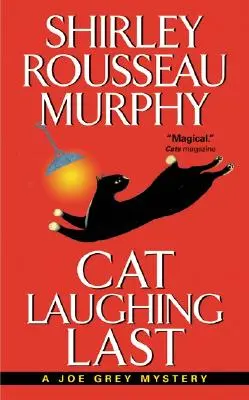 El gato ríe el último: Un misterio de Joe Grey - Cat Laughing Last: A Joe Grey Mystery