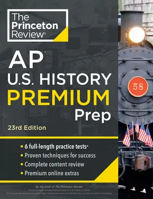 Princeton Review AP U.S. History Premium Prep, 23ª Edición: 6 Pruebas de Práctica + Revisión Completa de Contenidos + Estrategias y Técnicas - Princeton Review AP U.S. History Premium Prep, 23rd Edition: 6 Practice Tests + Complete Content Review + Strategies & Techniques