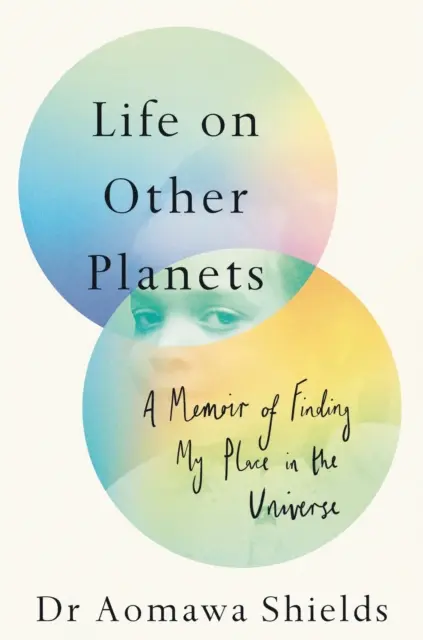 La vida en otros planetas - Memorias de la búsqueda de mi lugar en el universo - Life on Other Planets - A Memoir of Finding My Place in the Universe
