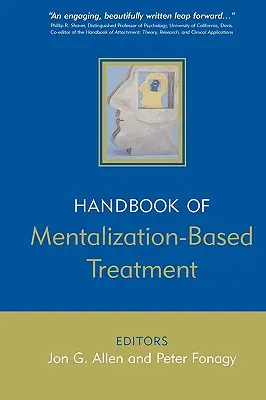 Manual de tratamiento basado en la mentalización - The Handbook of Mentalization-Based Treatment