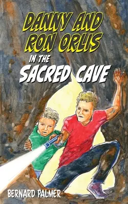 Danny y Ron Orlis en la Cueva Sagrada - Danny and Ron Orlis in the Sacred Cave