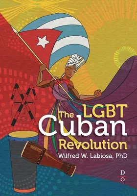 La revolución Lgbt cubana - The Lgbt Cuban Revolution