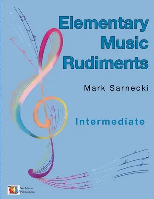 Rudimentos Elementales de Música Intermedio - Elementary Music Rudiments Intermediate