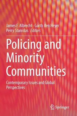 Policía y comunidades minoritarias: Cuestiones contemporáneas y perspectivas globales - Policing and Minority Communities: Contemporary Issues and Global Perspectives