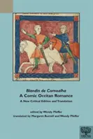 Blandin de Cornoalha, un romance cómico occitano - Blandin de Cornoalha, a Comic Occitan Romance