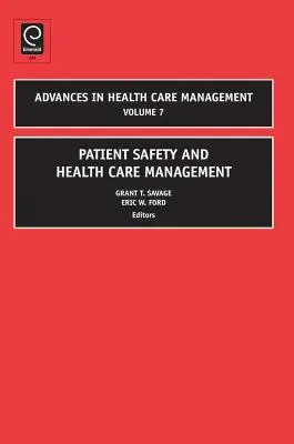 Seguridad del paciente y gestión sanitaria - Patient Safety and Health Care Management