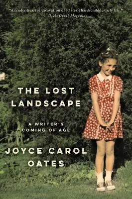 El paisaje perdido: La mayoría de edad de un escritor - The Lost Landscape: A Writer's Coming of Age