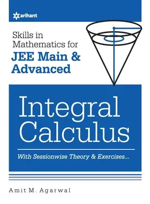 Habilidades en Matemáticas - Cálculo Integral para JEE Principal y Avanzado - Skills in Mathematics - Integral Calculus for JEE Main and Advanced