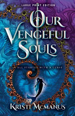 Nuestras almas vengativas - Our Vengeful Souls