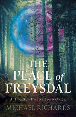 La paz de Freysdal: Una novela de tornados de luz - The Peace of Freysdal: A Light-Twister Novel