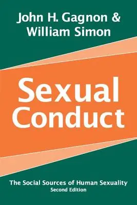 Conducta sexual - Las fuentes sociales de la sexualidad humana - Sexual Conduct - The Social Sources of Human Sexuality