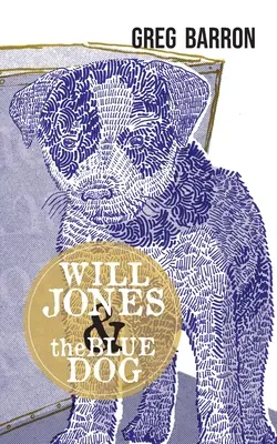 Will Jones y el perro azul - Will Jones and the Blue Dog