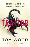 Traidor - El thriller de acción más enrevesado y repleto de acción del año - Traitor - The most twisty, action-packed action thriller of the year