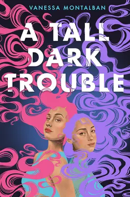 Un Problema Alto y Oscuro - A Tall Dark Trouble