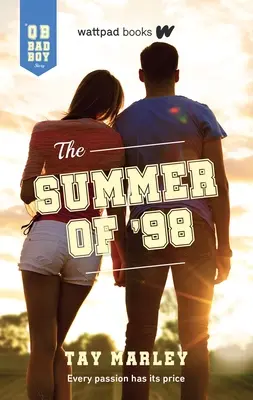 El verano del 98: Una novela de Qb Bad Boy - The Summer of '98: A Qb Bad Boy Novel