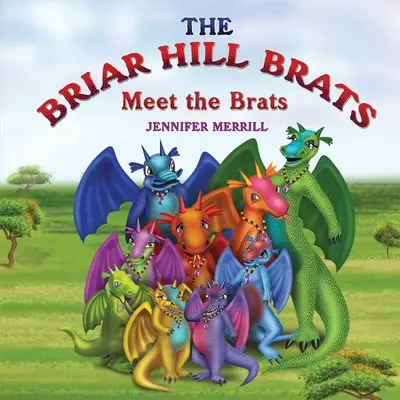 Los mocosos de Briar Hill - The Briar Hill Brats