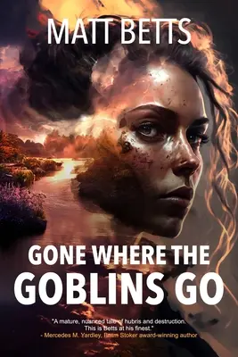 A donde van los duendes - Gone Where the Goblins Go