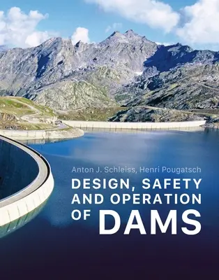 Diseño, seguridad y explotación de presas - Design, Safety and Operation of Dams