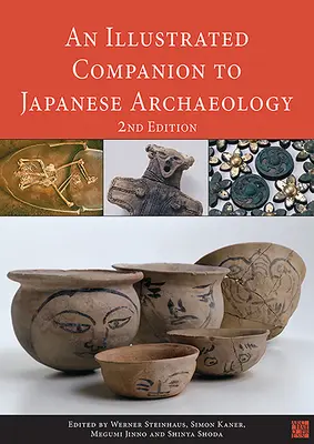 An N Illustrated Companion to Japanese Archaeology (Un compañero ilustrado de la arqueología japonesa) - An N Illustrated Companion to Japanese Archaeology