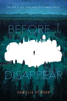 Antes de desaparecer - Before I Disappear