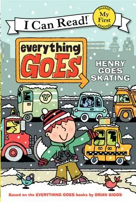 Todo vale: Henry patina - Everything Goes: Henry Goes Skating