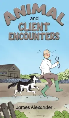 Encuentros con animales y clientes - Animal and Client Encounters