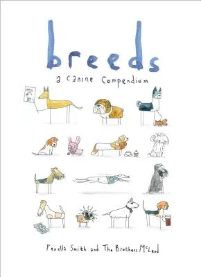 Razas: Un compendio canino - Breeds: A Canine Compendium