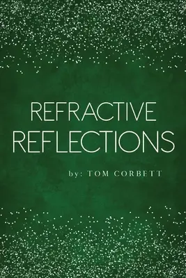 Reflexiones refractivas - Refractive Reflections