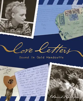 Cartas de amor: Esposas de oro - Love Letters: Bound in Gold Handcuffs