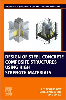 Diseño de estructuras compuestas de acero y hormigón con materiales de alta resistencia - Design of Steel-Concrete Composite Structures Using High-Strength Materials