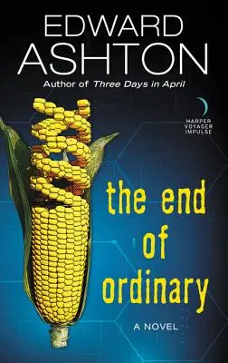 El fin de lo ordinario - The End of Ordinary