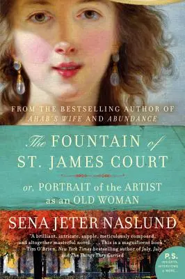 La fuente de St. James Court: O Retrato del artista como anciana - The Fountain of St. James Court: Or, Portrait of the Artist as an Old Woman