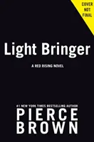 Light Bringer - Una novela de Red Rising - Light Bringer - A Red Rising Novel