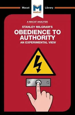 Análisis de la obediencia a la autoridad de Stanley Milgram: Una visión experimental - An Analysis of Stanley Milgram's Obedience to Authority: An Experimental View